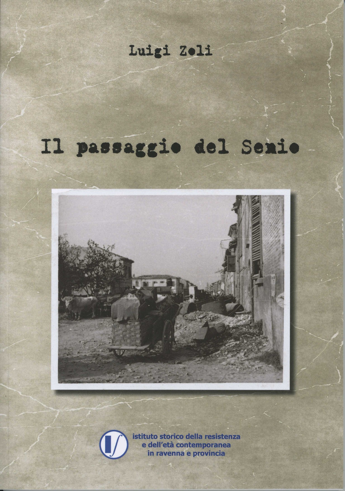 Luigi Zoli "Il passaggio del Senio"
