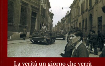 La verità un giorno che verrà. Diario di Alfredo Giovannini (Lugo, ottobre 1944-aprile 1945)