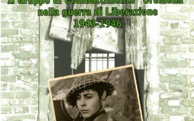La guerra non è né bella né comoda. Il Gruppo di Combattimento “Cremona” nella Guerra di Liberazione 1943-1946