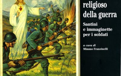 Il volto religioso della guerra. Santini e immaginette per i soldati