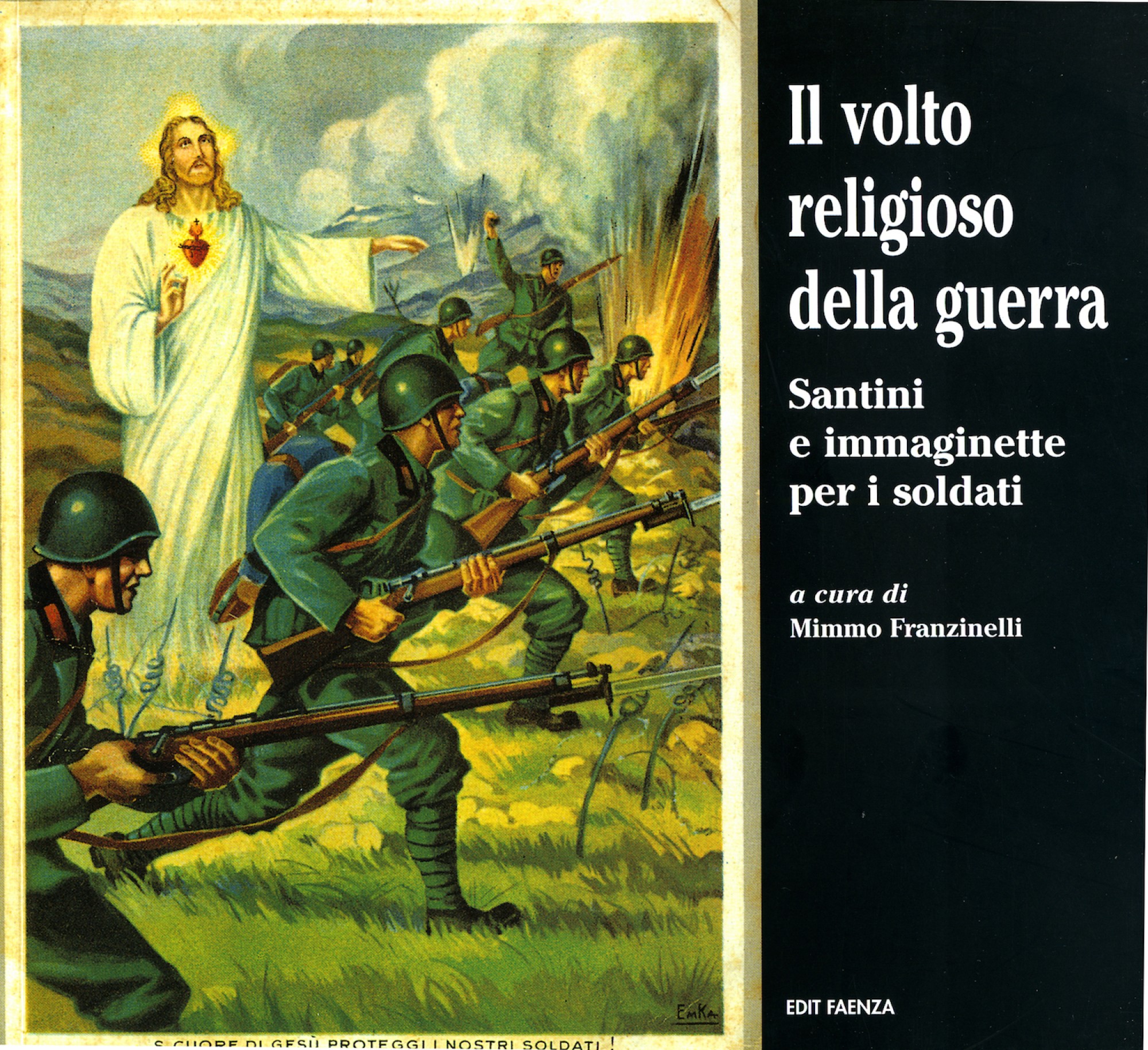 Il volto religioso della guerra. Santini e immaginette per i soldati